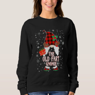Old Fart Gnome Buffalo Plaid Matching Family Chris Sweatshirt