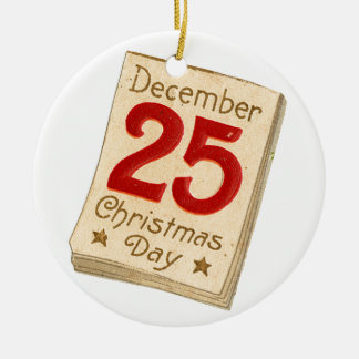 Old-fashioned Christmas, December 25 Ceramic Ornament