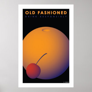 Old Fashioned (Large Archival Paper Poster) Poster