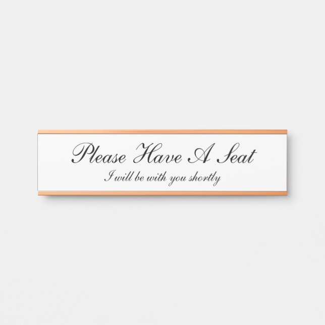 Old Fashioned & Traditional "Please Have A Seat" Door Sign (Front)