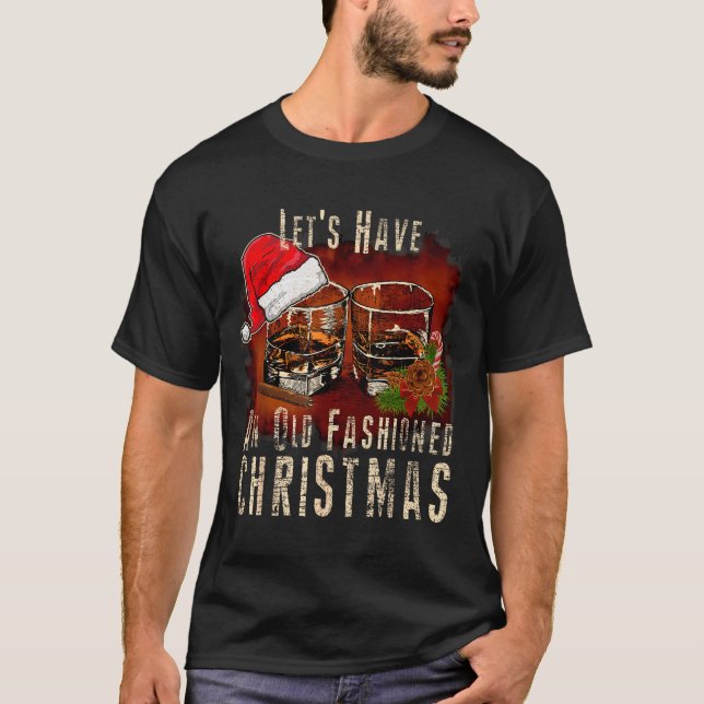 Old Fashioned Whiskey Christmas - Bourbon Tail Dri T-Shirt (Front)