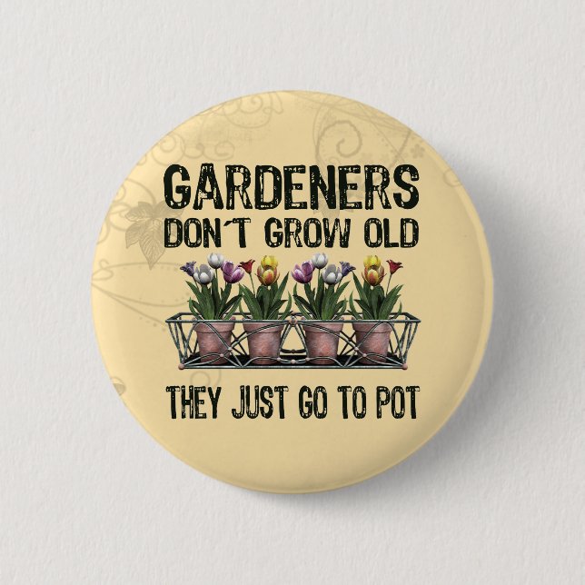 Old Gardeners 2 Inch Round Button (Front)