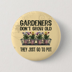 Old Gardeners 2 Inch Round Button