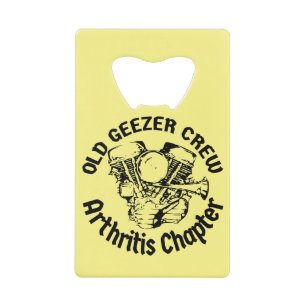 Old Geezer Crew Arthritis Chapter Pan  # Credit Card Bottle Opener
