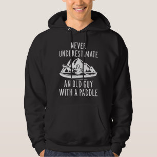 Old Guy With A Paddle Hoodie