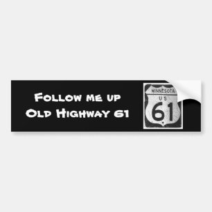 Old Highway 61 sign Bumper Sticker