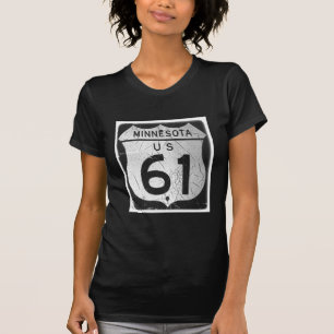 Old Highway 61 sign T-Shirt
