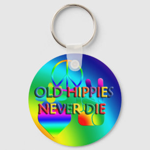 Old Hippies Never Die Keychain