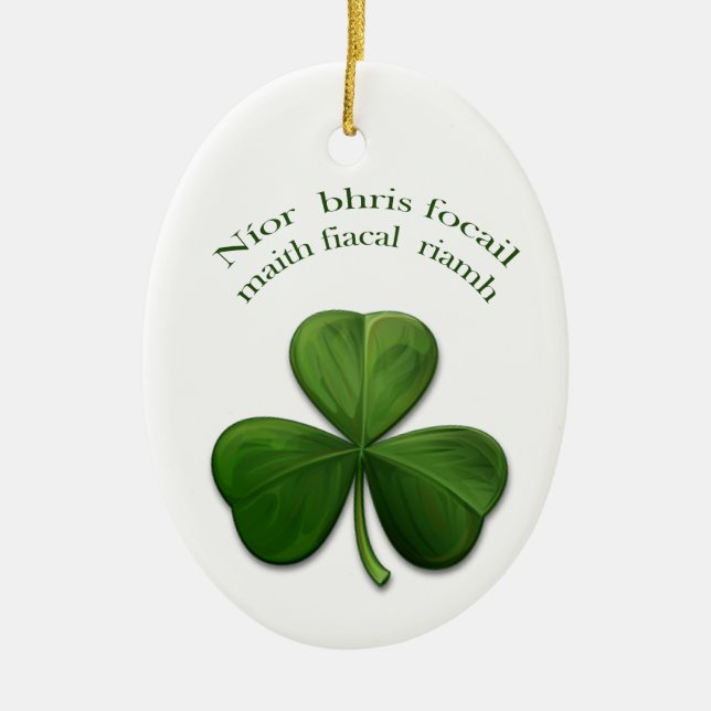 Old Irish sayings on Irish Design Products Ceramic Ornament (Front)