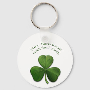 Old Irish sayings on Irish Design Products Keychain