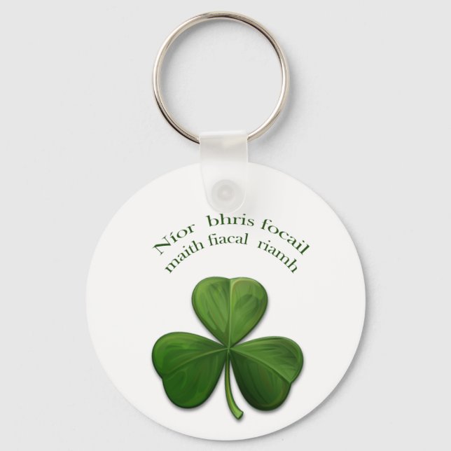 Old Irish sayings on Irish Design Products Keychain (Front)