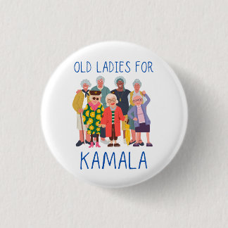 Old Ladies for Kamala 1 Inch Round Button