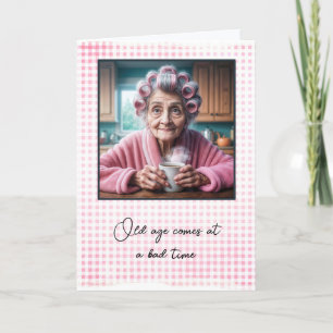 Old Lady Getting Old Humor  Card