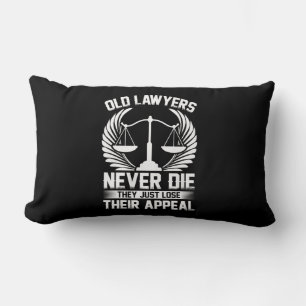 Old Lawyers Just Lose Their Appeal Lumbar Pillow