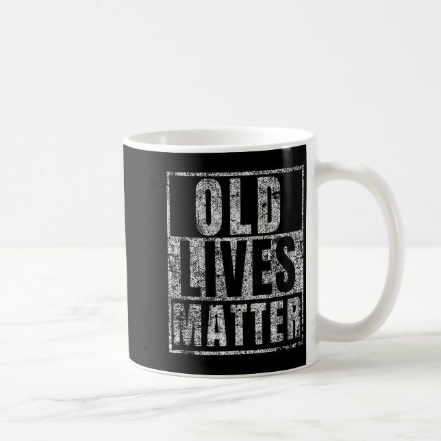 Old Lives Funny Birthday Party Gag Gift For Dad  Coffee Mug (Right)