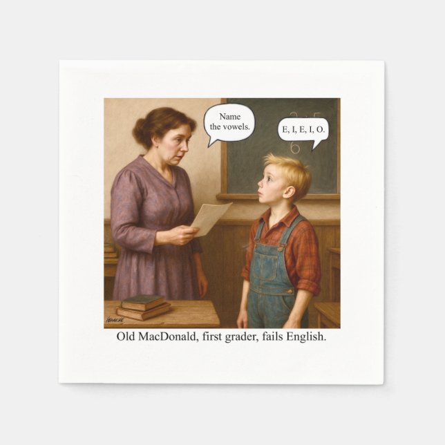 Old MacDonald, first grader, fails English. Napkin (Front)