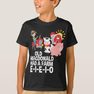 Old MacDonald Had a Farm E-I-E-I-O Nursery Rhyme T-Shirt