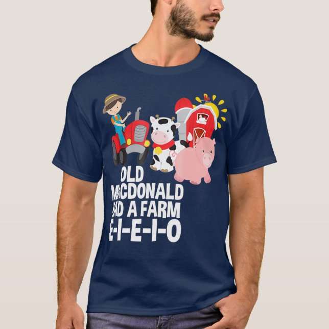 Old MacDonald Had a Farm EIEIO Nursery Rhyme T-Shirt (Front)