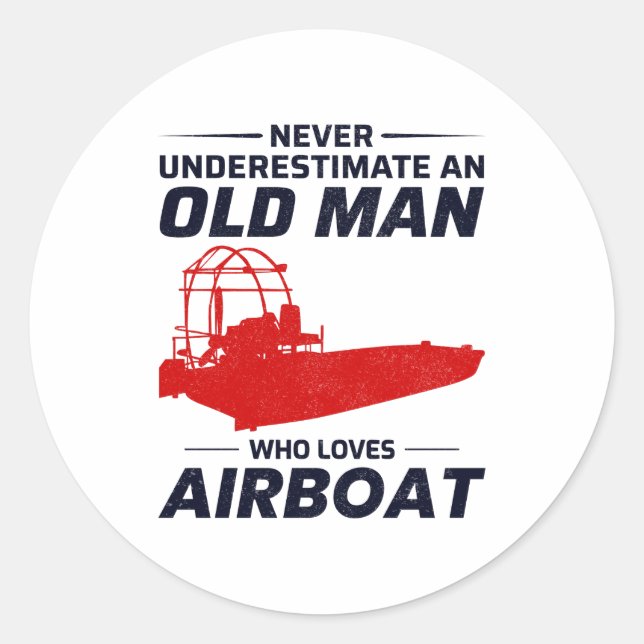 Old Man Airboat Fanboat Airboating Planeboat Classic Round Sticker (Front)