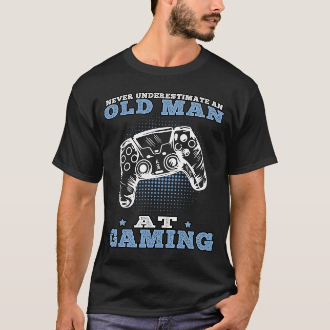 Old Man at Gaming Gamepad Videogames Gamer T-Shirt (Front)