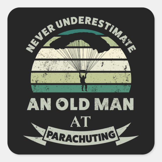 Old Man at Parachuting Funny  Dad Gift Square Sticker (Front)