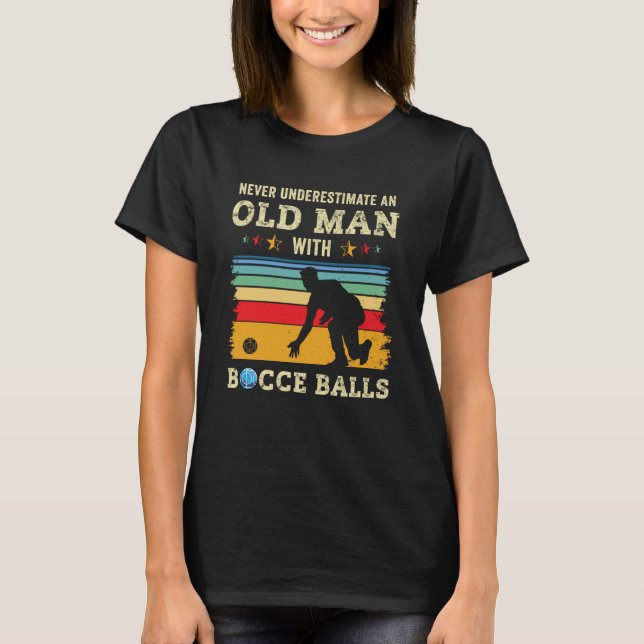 Old Man Bocce Ball Team Boccia Bocci Grandpa Dad H T-Shirt (Front)