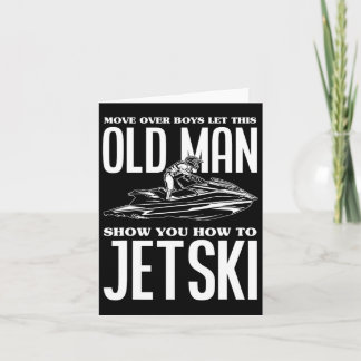Old Man How To Jetski Jet-ski Jet Skiing Jet Ski  Card