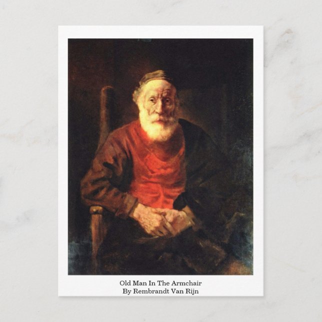 Old Man In The Armchair By Rembrandt Van Rijn Postcard (Front)