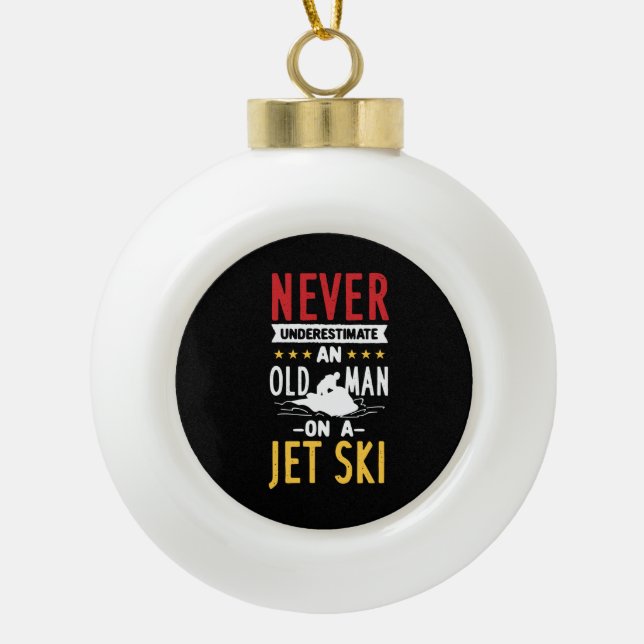 Old Man On A Jet Ski  Ceramic Ball Christmas Ornament (Front)