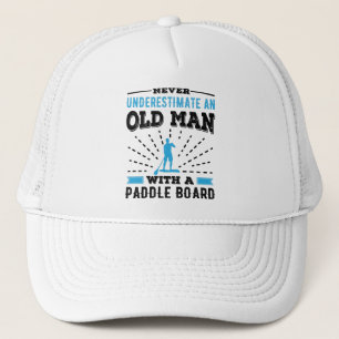 Old Man Paddle Board Paddleboarding Gift Trucker Hat