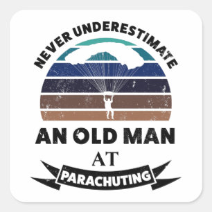 Old Man Parachuting Funny Gift Dad Square Sticker