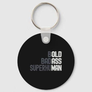 Old Man Saying Gag Gift Birthday For Dad Fathers D Keychain