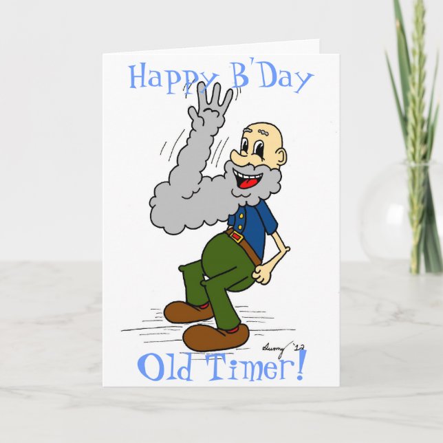 Old Man Waving Beard "Happy B'Day Old Timer!" Card (Front)