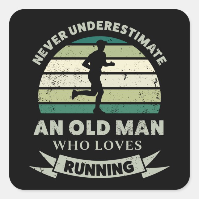 Old Man who loves Running Funny Dad Gift Square Sticker (Front)