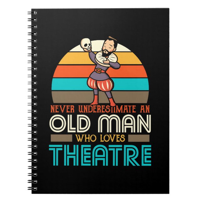 Old Man Who Loves Theatre Notebook (Front)