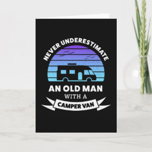 Old man with a Camper van - Funny Gift Card