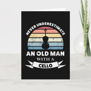 Old Man with a Cello Funny Gift Dad Card