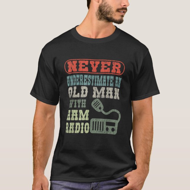 Old Man With A Ham Radio Funny Operator Graphic T-Shirt (Front)