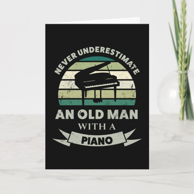 Old Man with a Piano Funny Pianist Dad Card (Front)