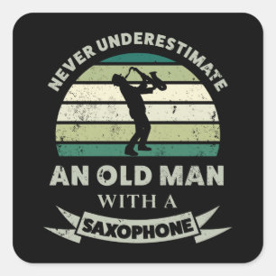 Old Man with a Saxophone Funny Dad Gift Square Sticker
