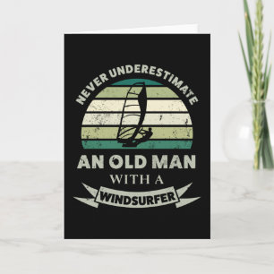 Old Man with a Windsurfer Funny Dad Gift Card