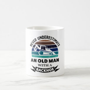 Old Man with Backhoe Funny Excavator Gift Dads Coffee Mug