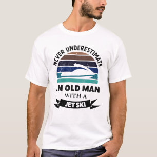 Old Man with Jet Ski Funny Boating Gift Dads T-Shirt