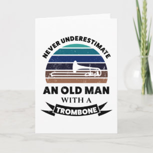 Old Man with Trombone Funny Gift Dad Card
