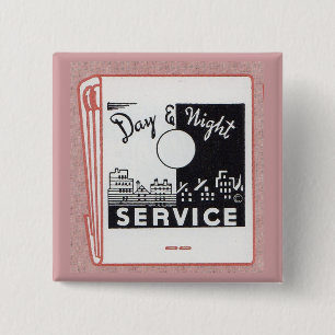 old matchbook cover Day & Night Service 2 Inch Square Button
