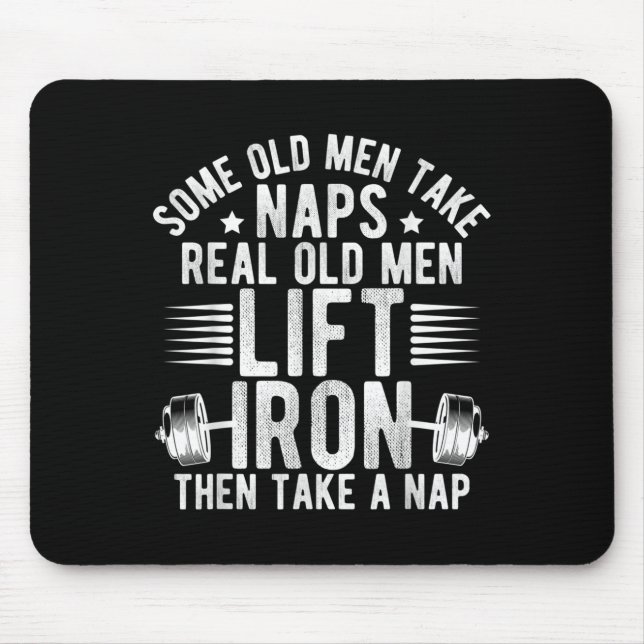 Old Men Gag Workout Gym Fitness Exercise Weightlif Mouse Pad (Front)