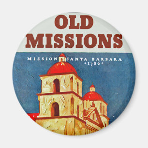 Old Missions ~ Santa Barbara Magnet
