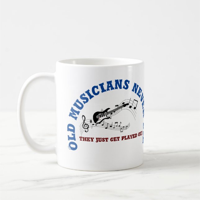 Old Musicians never die (guitar) coffee mug (Left)