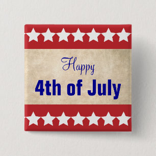 Old Paper background Happy 4th of July 2 Inch Square Button