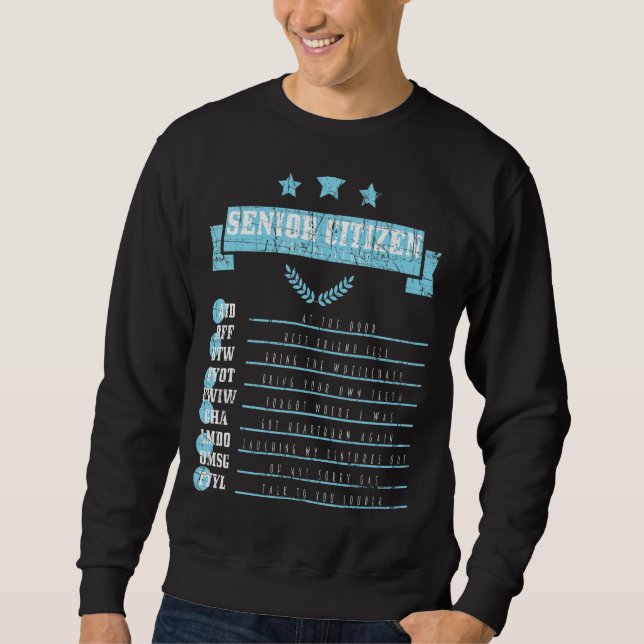 Old People Senior Citizen Texting Codes Distressed Sweatshirt (Front)